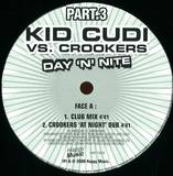 Kid Cudi Vs. Crookers / Deadma - Day N Nite / Hi Friend