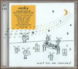 Moby - Wait For Me - Remixes