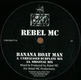 Rebel Mc - Banana Boat Man (unreleased Dub Plate Mix / Original Mix : Congo Natty