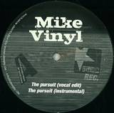 Mike Vinyl - The Pursuit