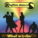 Rhythm Dancers - What A Feelin