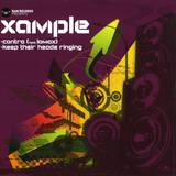 Xample Ft Lomax - Contra / Keep Their Heads Ring
