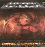 Da Stompers - Tripping Da Bitches