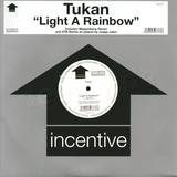 Tukan - *2* Light A Rainbow