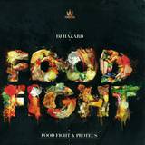 Hazard - Food Fight / Proteus