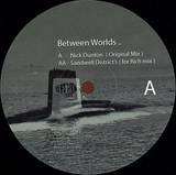 Nick Dunton / Sandwell District - Between Worlds