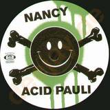 Acid Pauli - Nancy / I Love You