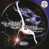Dj Sonic & Dj Sisu - Shine A Light