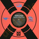 Wasabi - Ready 4 Take Off