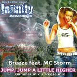 Breeze Feat. Mc Storm - Jump A Little Higher