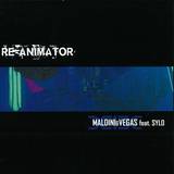 Maldini & Vegas Feat. Sylo - Re-animator/eyes Of Truth
