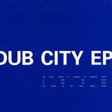 Sebastian Bayne - Dub City Ep