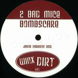 2 Bad Mice - Bombscare