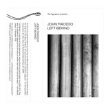 John Macedo - Left Behind