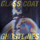 Glass Coat - Ghostlines LP