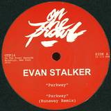 Evan Stalker - Parkway Ep