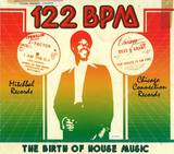 Jerome Derradji Presents: - 122 Bpm - The Birth Of House Music - Mitchbal Records & Chicago