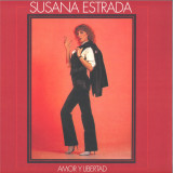 Susana Estrada - Amor Y Libertad