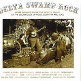 Delta Swamp Rock 2 - More Sounds From The South 196