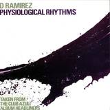 D Ramirez & Dirty South - Physiological Rhythms