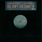 Hundred Strong & Joseph Malik - All Aint The Same Ep