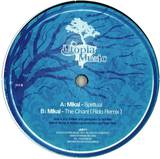Mikal - Spiritual / The Chant (rido Remix)