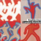 Sophie Lloyd - London Revisited