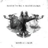JUSTO THE MC & maticulous - Mind Of A Man