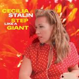 Cecilia Stalin - Step Like A Giant LP