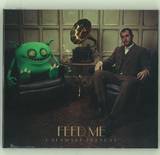 Feed Me - Calamari Tuesday
