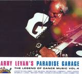 Various - Larry Levan's Paradise Garage - The Legend Of Dance Music Vol 4^