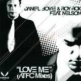 Daniel Bovie & Roy Rox - Love Me *atfc Mixes*