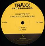 Dj Different - I Would Do It Again