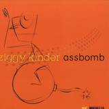 Ziggy Kinder - Assbomb / Longcat