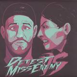Detest & Miss Enemy - Don't Fuck Up The Culture Ep