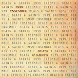 1939 Ensemble - Beats And Saints