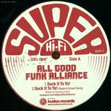 All Good Funk Alliance - Sock It To Ya