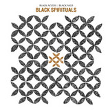 Black Spirituals - Black Access/Black Axes