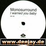 Monosurround - I Warned You Baby
