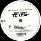 Westbam & The Love Commitee - Highway To Love
