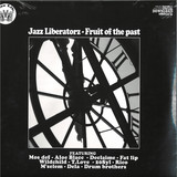 Jazz Liberatorz - Fruit Of The Pass 2x12"
