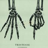 Tristesse Contemporaine - 51 Ways To Leave Your Lover