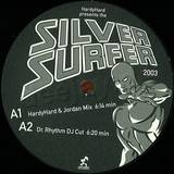 Hardy Hard - Silver Surfer 2003