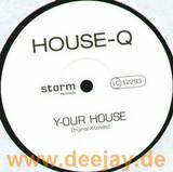 House-q - Y-our House