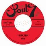 Wee - I Luv You / I Want To Show You