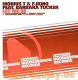Morris T. & Fjrmo - Let Me Be