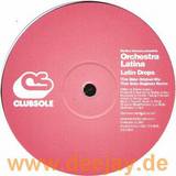 Orchestra Latina - Latin Drops