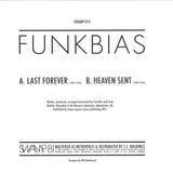 Funkbias - Last Forever / Heaven Sent