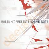 Ruben Hit - Not Me Not I