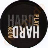 Work Hard Play Hard - From Croatia With Love